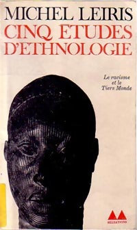 Livrenpoche : Cinq études d'ethnologie - Michel Leiris - Livre