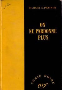 Livrenpoche : On ne pardonne plus - Richard S. Prather - Livre