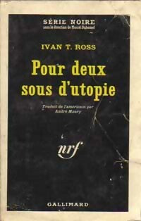 Livrenpoche : Pour deux sous d'utopie - Ivan T. Ross - Livre