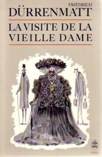 Livrenpoche : La visite de la vieille dame - Friedrich Dürrenmatt - Livre