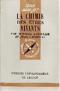 Livrenpoche : La chimie des êtres vivants - Maurice Javillier - Livre
