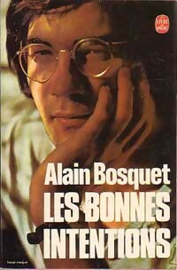 Livrenpoche : Les bonnes intentions - Alain Bosquet - Livre