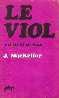 Livrenpoche : Le viol - Jean MacKellar - Livre
