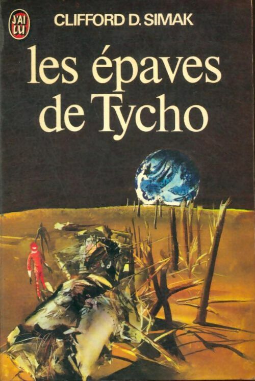 Livrenpoche : Les épaves de Tycho - Clifford Donald Simak - Livre
