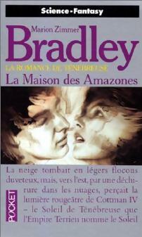 Livrenpoche : La maison des Amazones - Marion Zimmer Bradley - Livre