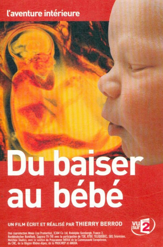 Livrenpoche : Du baiser au bébé - Thierry Berrod - DVD