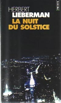Livrenpoche : La nuit du solstice - Herbert Lieberman - Livre