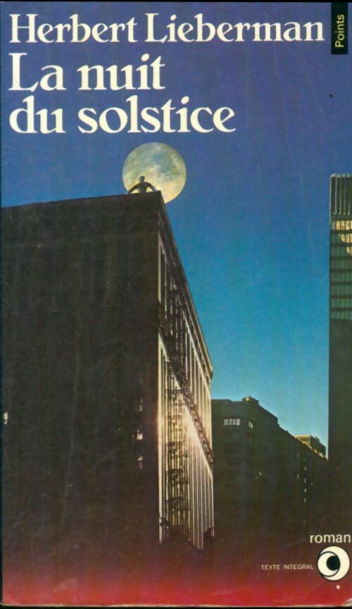 Livrenpoche : La nuit du solstice - Herbert Lieberman - Livre