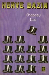 Livrenpoche : Chapeau bas - Hervé Bazin - Livre