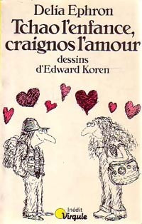 Livrenpoche : Tchao l'enfance - Delia Ephron - Livre