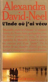 Livrenpoche : L'Inde où j'ai vécu - Alexandra David-Néel - Livre