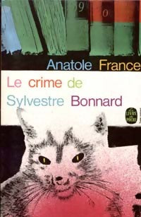 Le crime de Sylvestre Bonnard - Anatole France -  Le Livre de Poche - Livre