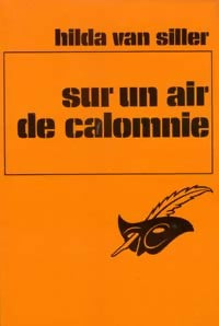 Livrenpoche : Sur un air de calomnie - Hilda Van Siller - Livre