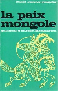 Livrenpoche : La paix mongole - Chantal Lemercier-Quelquejay - Livre