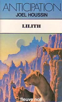Livrenpoche : Lilith - Joël Houssin - Livre