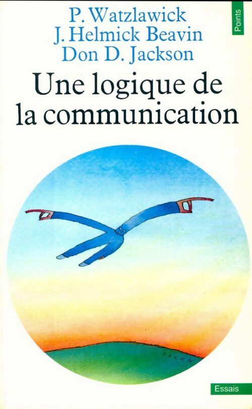 Livrenpoche : Une logique de la communication - Don D. Jackson - Livre