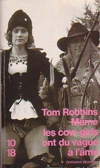 Livrenpoche : Même les cow-girls ont du vague à l'âme - Tom Robbins - Livre