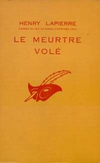 Livrenpoche : Le meurtre volé - Henry Lapierre - Livre