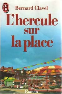 Livrenpoche : L'hercule sur la place - Bernard Clavel - Livre