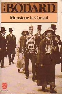 Livrenpoche : Monsieur le consul - Lucien Bodard - Livre
