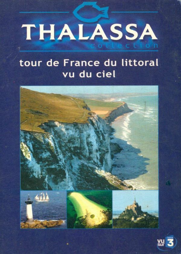 Livrenpoche : Thalassa : Le Tour de France du littoral vu du ciel - Pernoud, Georges, Vilamitjana, Philippe - DVD