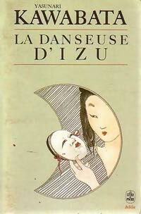 Livrenpoche : La danseuse d'Izu - Yasurnari Kawabata - Livre