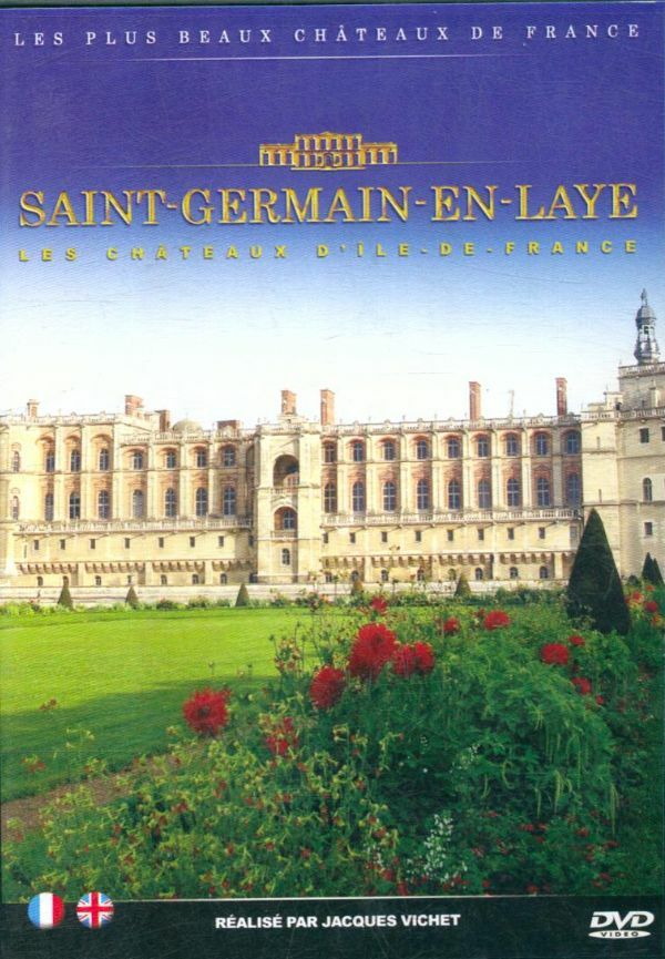Livrenpoche : Les Châteaux d'Ile de France : Saint-Germain-en-Laye - Jacques Vichet - DVD
