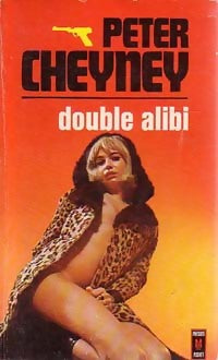 Double alibi - Peter Cheyney - Livre