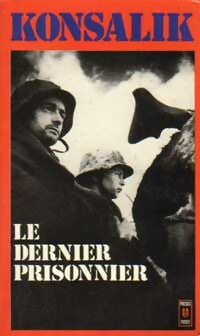 Livrenpoche : Le dernier prisonnier - Heinz G. Konsalik - Livre