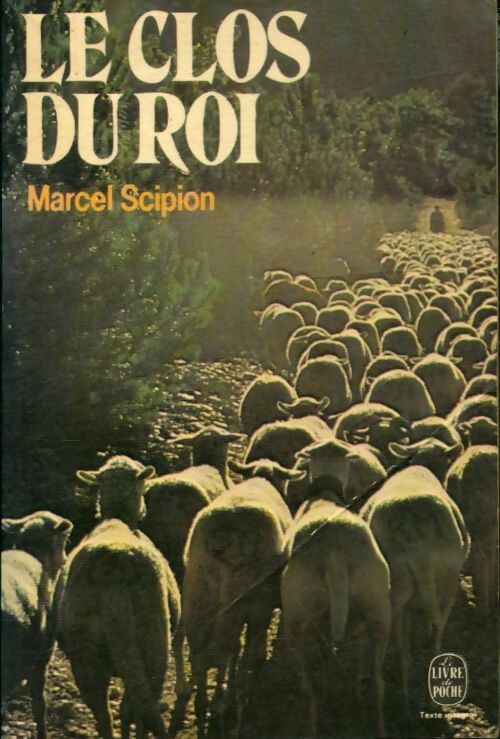 Livrenpoche : Le clos du roi - Marcel Scipion - Livre