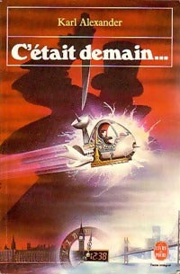 Livrenpoche : C'était demain - Karl Alexander - Livre