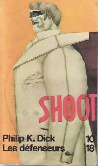 Livrenpoche : Les défenseurs - Philip Kindred Dick - Livre