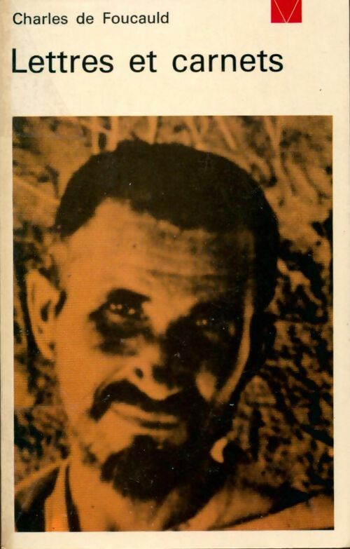 Livrenpoche : Lettres et carnets - Charles De Foucauld - Livre