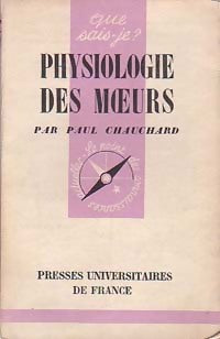 Livrenpoche : Physiologie des moeurs - Paul Chauchard - Livre