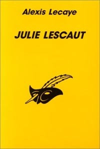 Julie Lescaut - Alexis Lecaye -  Le Masque - Livre