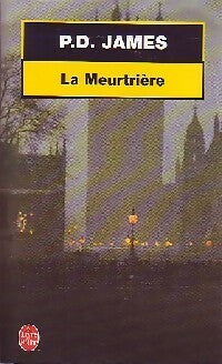Livrenpoche : La meurtrière - Phyllis Dorothy James - Livre