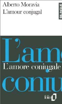 Livrenpoche : L'amour conjugal / L'amore coniugale - Alberto Moravia - Livre