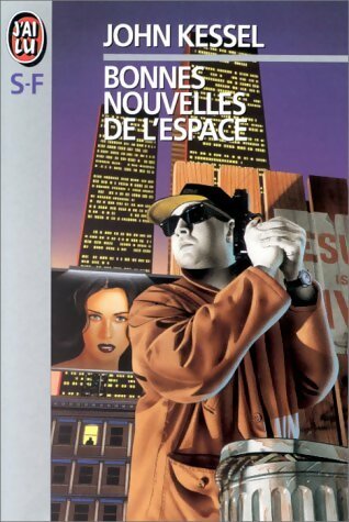 Livrenpoche : Bonnes nouvelles de l'espace - John Kessel - Livre