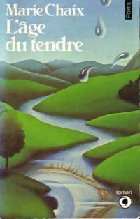 Livrenpoche : L'âge du tendre - Marie Chaix - Livre