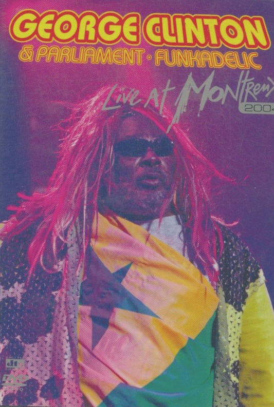 Livrenpoche : George Clinton & Parliament / Funkadelic - Live At Montreux 2004 - George Clinton & Parliament / Funkadelic - DVD