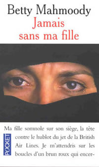 Livrenpoche : Jamais sans ma fille - Betty Mahmoody - Livre