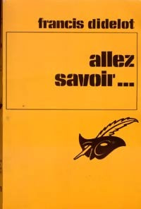 Livrenpoche : Allez savoir... - Francis Didelot - Livre