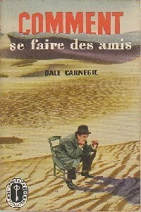 Comment se faire des amis - Dale Carnegie - Livre