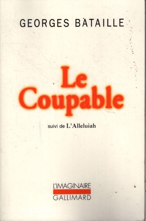 Le coupable / L'alleluiah - Georges Bataille - Livre