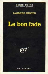 Livrenpoche : Le bon fade - Jacques Risser - Livre