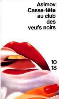 Livrenpoche : Casse-tête au club des veufs noirs - Isaac Asimov - Livre