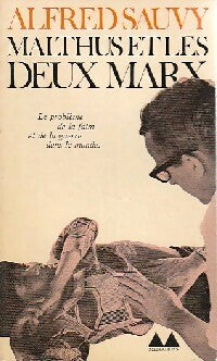 Malthus et les deux Marx - Alfred Sauvy - Livre