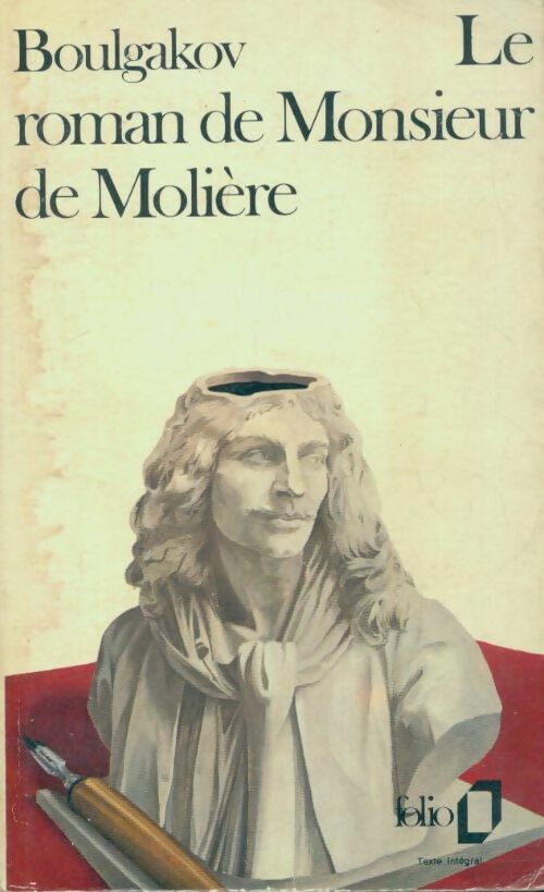 Le roman de monsieur de Molière - Mikhaïl Boulgakov -  Folio - Livre