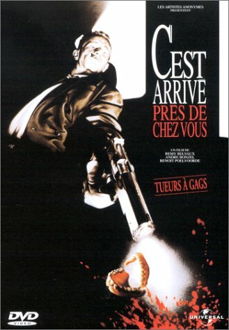 Livrenpoche : C'est arrivé près de chez vous - Benoît Poelvoorde, Belvaux, Remy, André Bonzel - DVD
