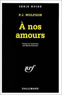 Livrenpoche : A nos amours - P.-J. Wolfson - Livre
